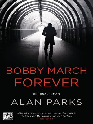 cover image of Bobby March forever: Kriminalroman. Band 3